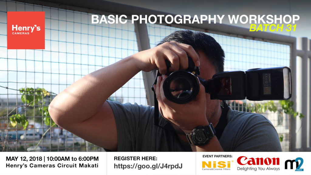 Henry's Cameras Basic Photography Workshop - Batch 31 | M2 Studio Philippines